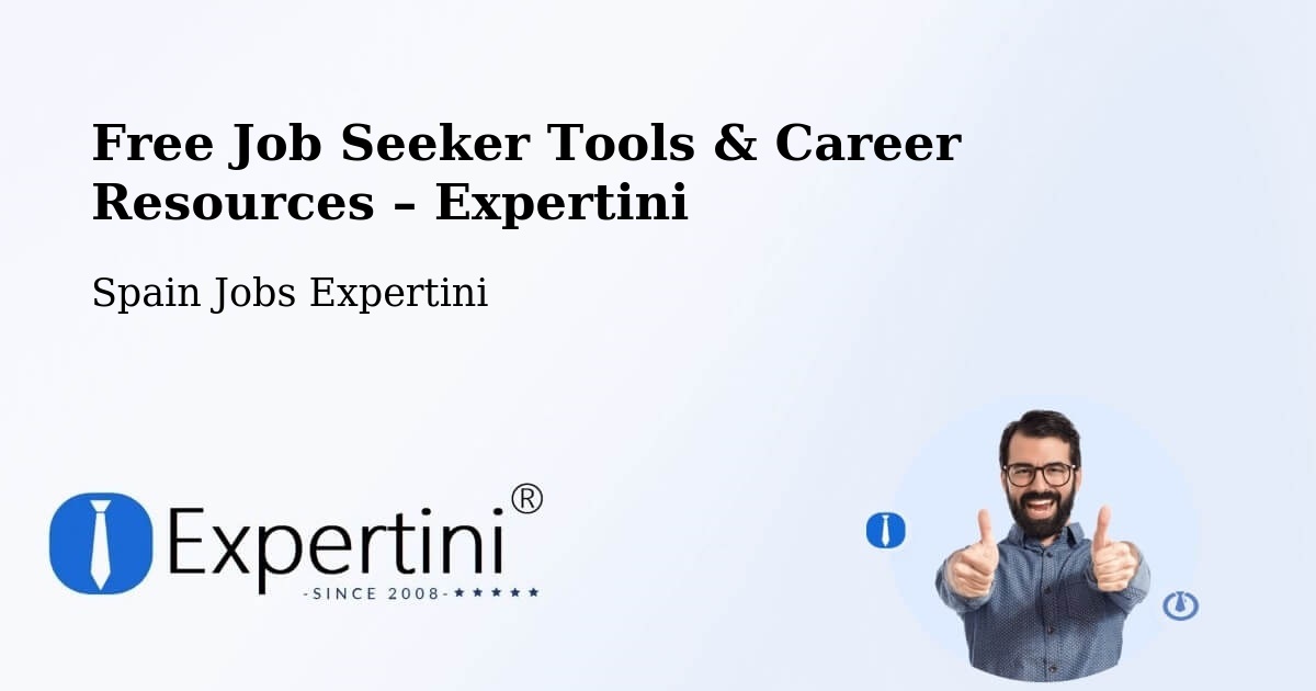 Free Job Seeker Tools & Career Resources – Agüimes - Agüimes, Spain Jobs Expertini